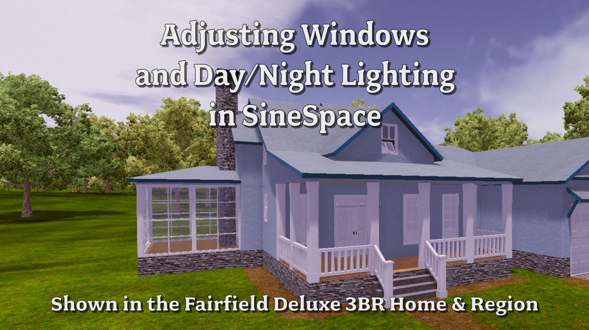 Adjusting Windows and Lighting